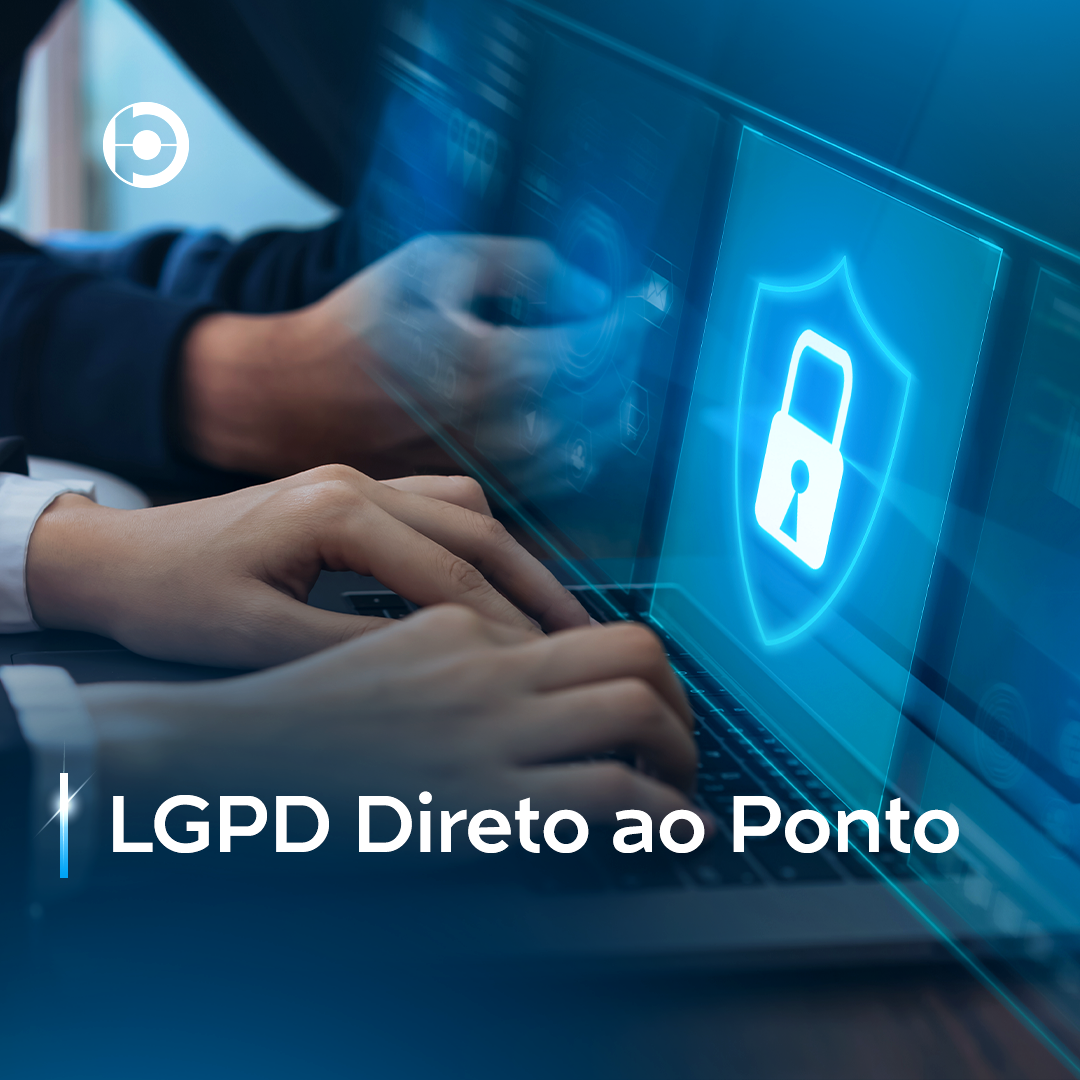 BLUEPEX® WEBINAR LGPD | LGPD Direto ao Ponto